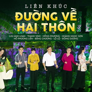 Liên Khúc Đường Về Hai Thôn