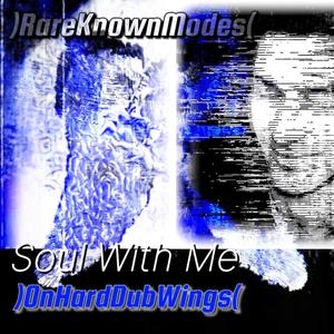 SoulWithMe (OnHardDubWings - DM remake)