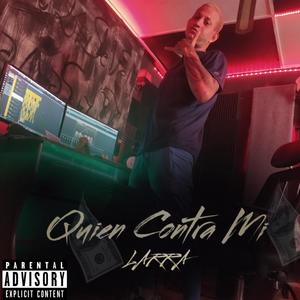 Quien contra mi (Explicit)