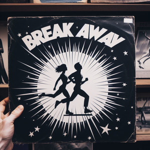 Break Away