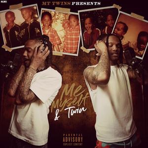 MT Twins - Back Down (Explicit)