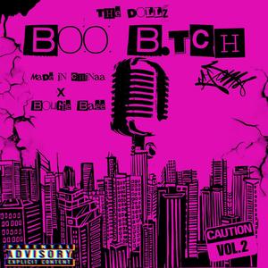 Boo Bxtch (Explicit)