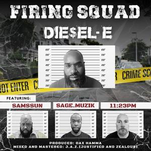 Firing Squad (feat. Samssun, Sage.Muzik & 11:23PM)