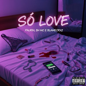 SÓ LOVE (Explicit)