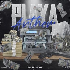 Playa Anthem (Explicit)