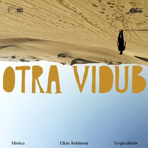 Otra Vidub (feat. Elkin Robinson)