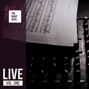 The Night With... Live Vol. One