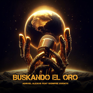 Buskando el Oro (Explicit)