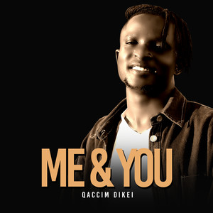 Me & You