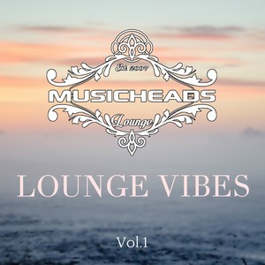 Lounge Vibes, Vol. 1