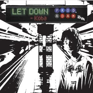 Let Down (Explicit)