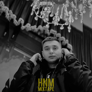 HNM (Mixtape) [Explicit]