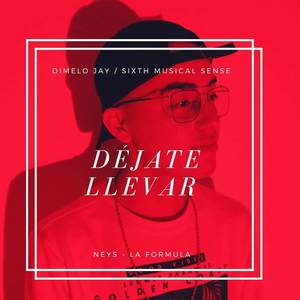 Dejate Llevar (Explicit)
