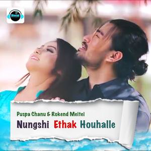 Nungshi Ethak Houhalle - Single