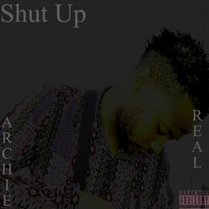 ShUt Up(Taken from 25 the E.P) [Explicit]