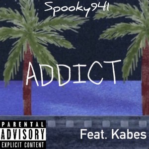 ADDICT (Explicit)