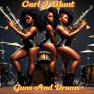 Guns And Drums (Explicit)