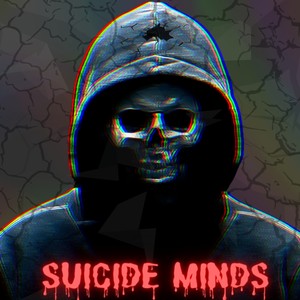 Suicide Minds (feat. TheSVR) [Explicit]