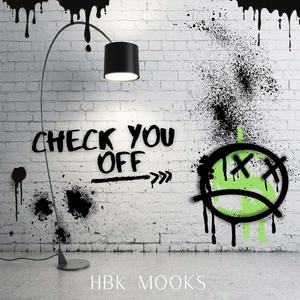 Check You Off (Explicit)