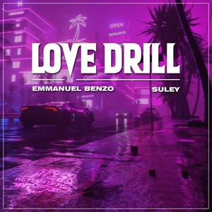 Love Drill (Explicit)