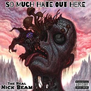 So Much Hate Out Here (Explicit)