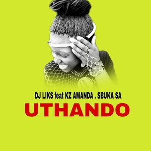 DJ Liks - UTHANDO (Acoustic)
