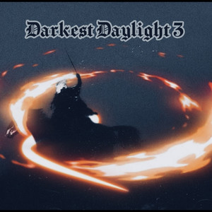 Darkest Daylight 3 (Explicit)