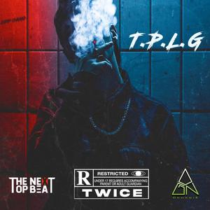 2plg(feat. Twice opp) (Explicit)