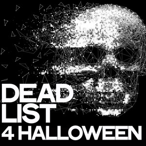 Dead List 4 Halloween