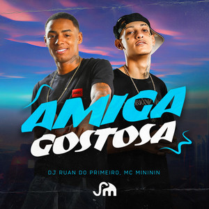 Amiga Gostosa (Explicit)