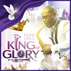 King Of Glory