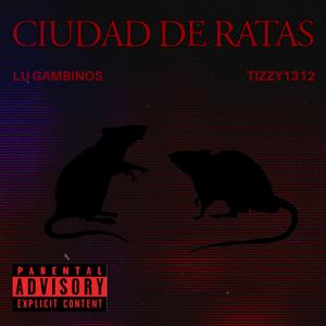 Ciudad de Ratas (Explicit)