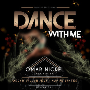 Dance With Me (Nahue Sintes Remix)