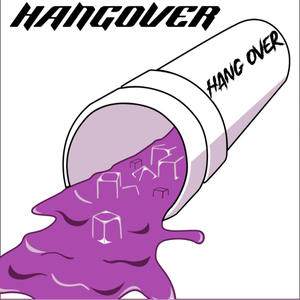 Hang over (Explicit)