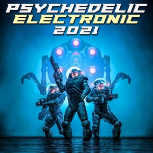 Psychedelic Electronic 2021