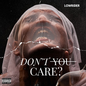 Don't You Care? (Explicit)