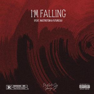 I'm falling (feat. FutureSA & Nastro_Tsm)