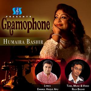 Gramophone (feat. Raja Bashir & Enamul Haque Apu)