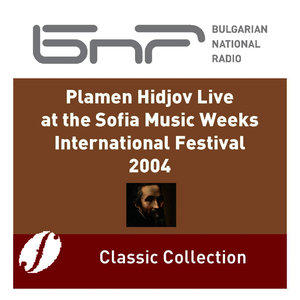 Plamen Hidjov Live at the Sofia Music Weeks Festival 2004