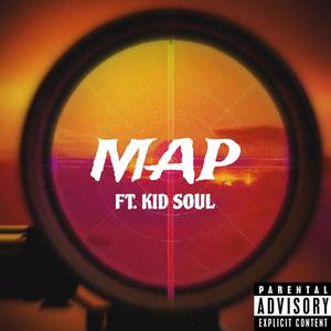 MAP (feat. Kid Soul) [Explicit]