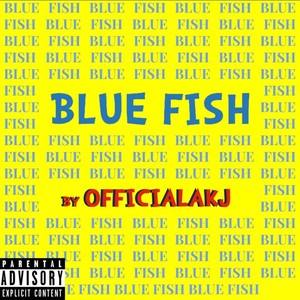 Blue Fish (Explicit)