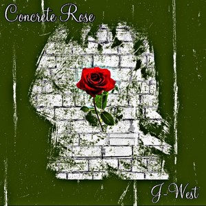 Concrete Rose (Explicit)