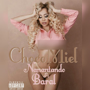 Choco Miel (Explicit)