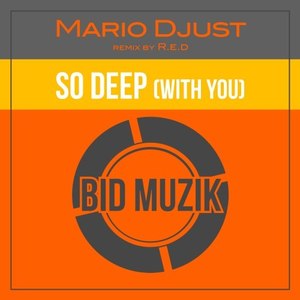 So Deep(With U) (R.E.D. Remix)