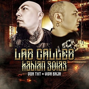 Las calles hablan solas (Explicit)