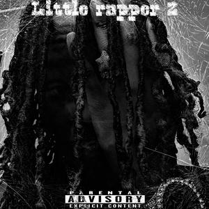 Little Rapper 2 (Explicit)