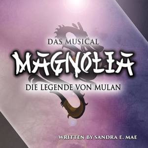 Magnolia - Die Legende von Mulan