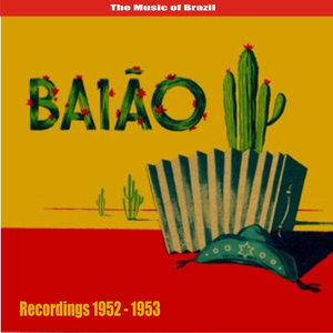 The Music of Brazil / Baião / Recordings 1953