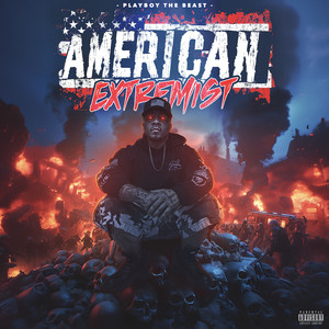 American Extremist (Explicit)