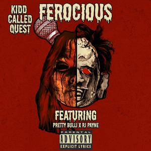 Ferocious (feat. RJ Payne & Pretty Bulli) (Explicit)